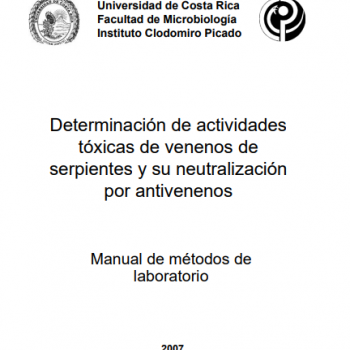 Manual of Procedures to Determine Toxic Activities of Snake Venoms and their Neutralization with Antivenoms